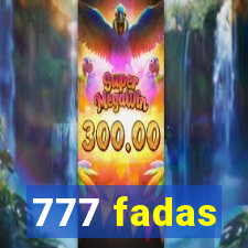 777 fadas